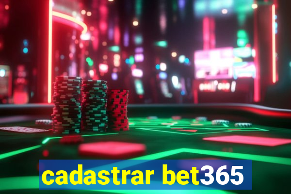 cadastrar bet365